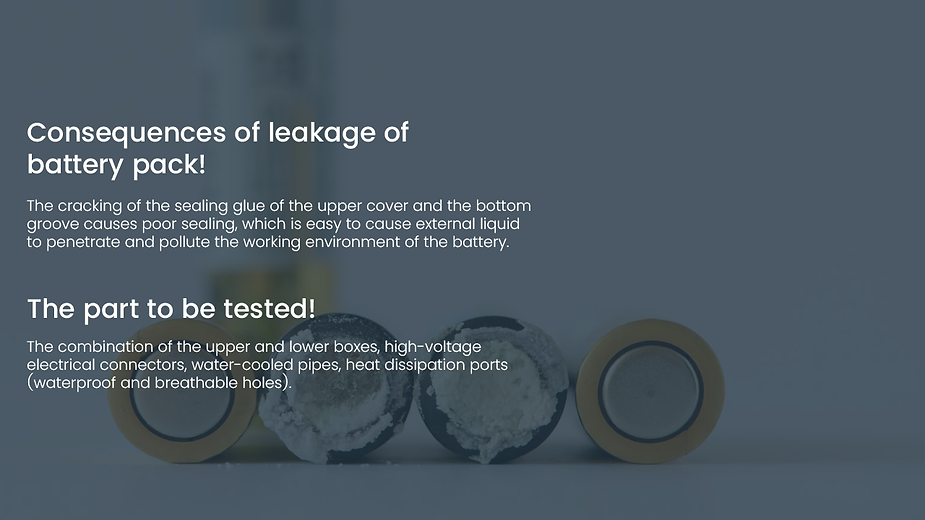 Ensuring Battery Performance Through Advanced Air Tightness Testing 2 Consequences of leakage of battery pack 2