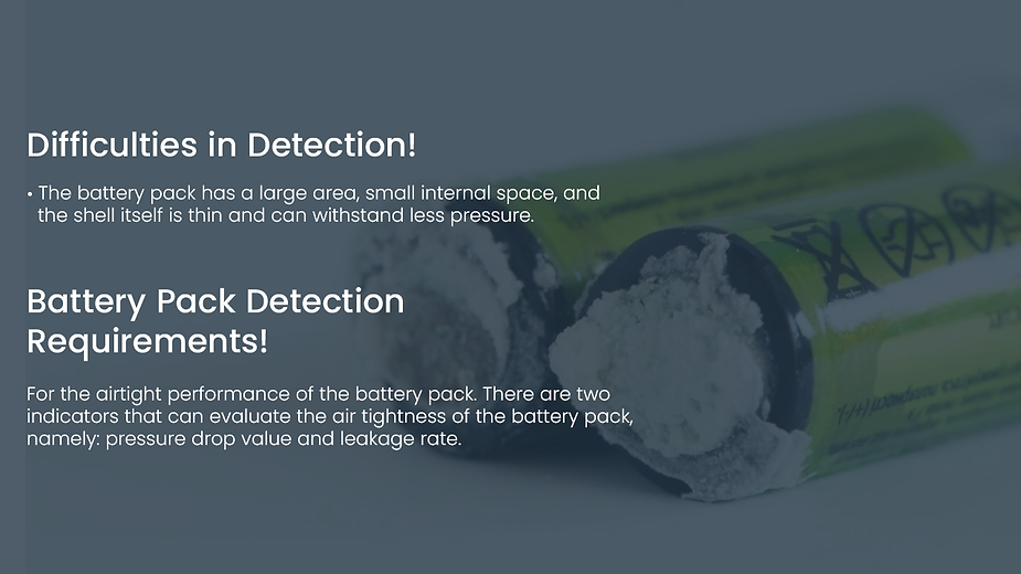 Ensuring Battery Performance Through Advanced Air Tightness Testing 3 Difficulties in Detection