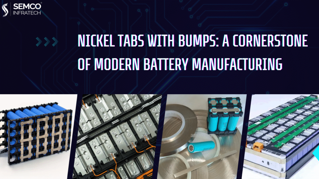 Nickel Tabs with Bumps: A Cornerstone of Modern Battery Manufacturing 7 1739337462632