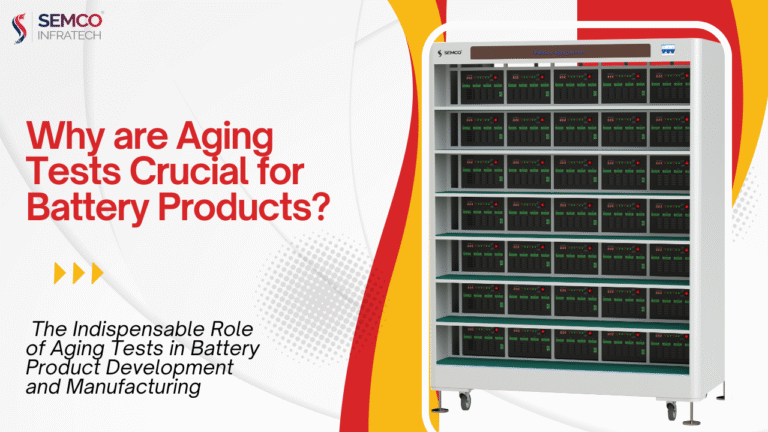 Battery Aging Machine - SEMCO INFRATECH