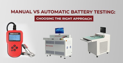 manual vs automatic battery testing